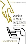 Book cover for Making Sense of Forgiveness: Moving from Hurt toward Hope