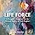 Life Force by Louise Fletcher
