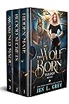 The Wolf Born Tri...
