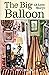 The Big Balloon by Rick Berlin