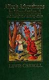 Alice's Adventures in Wonderland: and Through the Looking Glass