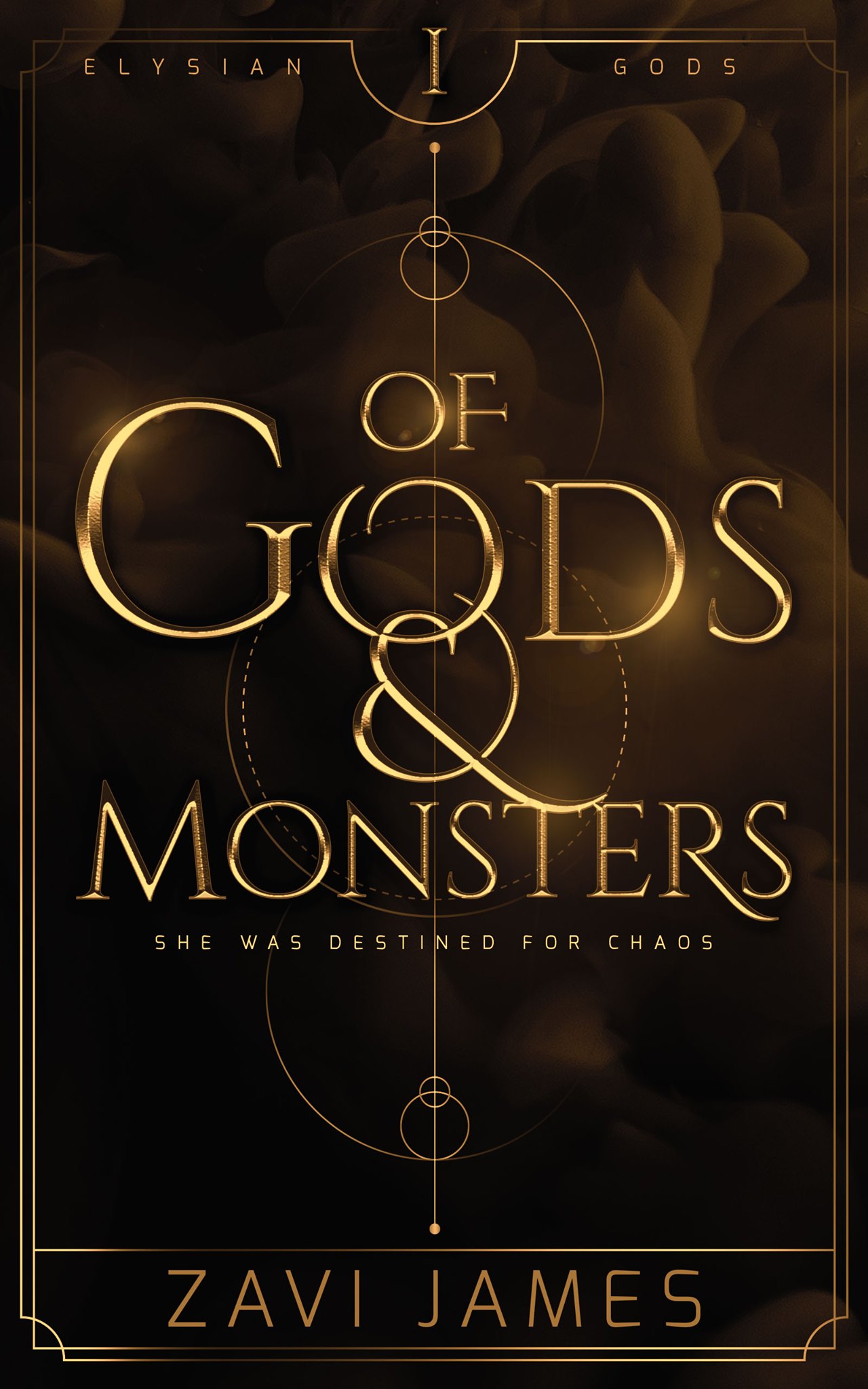 Of Gods & Monsters (Elysian Gods, #1)