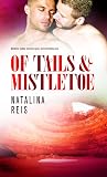 Of Tails & Mistletoe