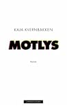 Motlys by Kaja Kvernbakken