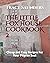 The Little Fox House Cookbook 2: Cheap and Easy Recipes For Your Pilgrim Soul