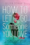 How To Let Go Of ...