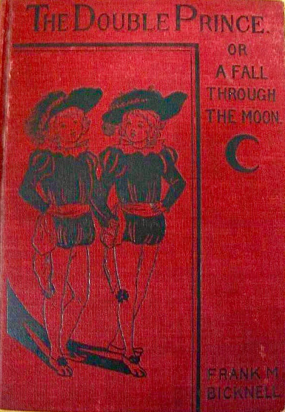 The Double Prince, Or a Fall Through the Moon