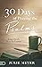30 Days of Praying the Psalms: King David’s Keys for Victory
