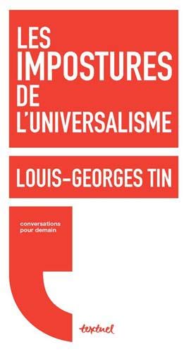 Les impostures de l'universalisme (Paperback)