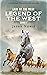 Legend of the West (Lady of the West Book 2)