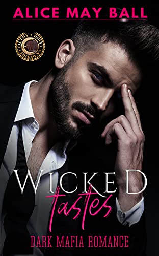 Wicked Tastes (Filthy Dirty Deeply, #1)
