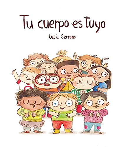 Tu cuerpo es tuyo (Hardcover)