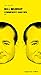 Bill Murray - Commencez sans moi