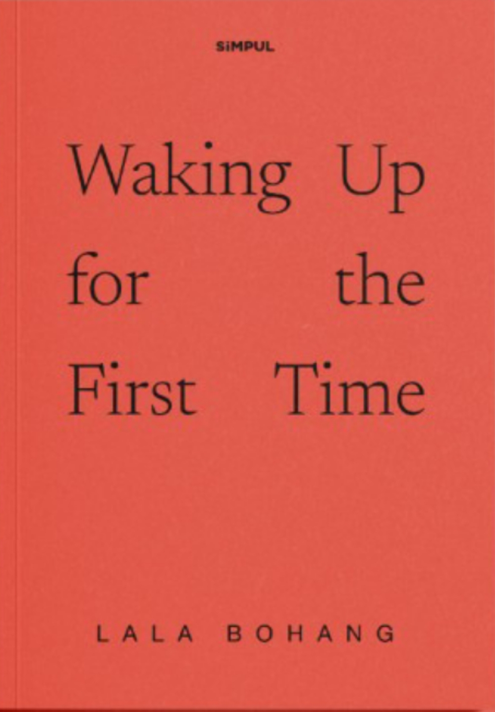 Waking Up for the First Time