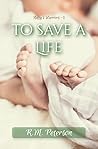 To Save a Life by R.L. Peterson