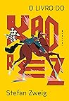 O Livro do Xadrez by Stefan Zweig O Livro do Xadrez by Stefan Zweig