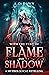 With the Fury of Flame and ...