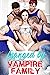 GANGED BY VAMPIRE FAMILY by Helen Gordon