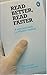Read Better, Read Faster: A New Approach to Efficient Reading