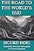 The Road to the World's End by Sigurd Hoel