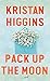 Pack Up the Moon (Center Point Platinum Fiction (Large Print))