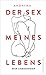Der Sex meines Lebens: Kein...