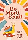 Be More Snail: fi...
