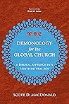 Demonology for the Global Church by Scott D. MacDonald