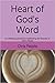 Heart of God's Word: An Aff...