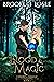 Blood & Magic (Children of ...