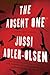 The Absent One by Jussi Adler-Olsen