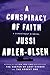 A Conspiracy of Faith by Jussi Adler-Olsen