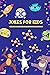 JOKES FOR KIDS : Over 400 Funny Jokes, Riddles , Chemistry Jokes , Tongue Twisters And Knock-Knock Jokes For Kids.