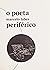 O Poeta Periférico by Marcelo Labes