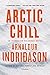 Arctic Chill by Arnaldur Indriðason