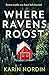 Where Ravens Roost by Karin Nordin