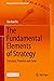 The Fundamental Elements of Strategy: Concepts, Theories and Cases (Management for Professionals)