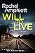 Will to Live (Detective Kay Hunter, #2) by Rachel Amphlett