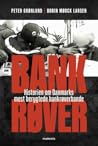 Bankrøver - Histo...