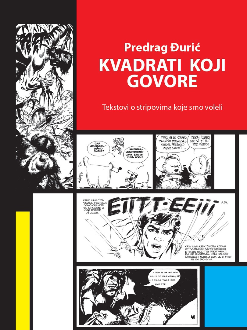 Kvadrati koji govore. Tekstovi o stripovima koje smo voleli