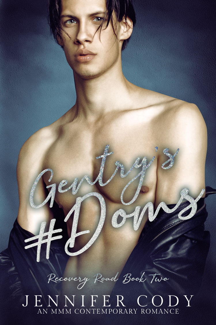 Gentry’s #Doms (Recovery Road, #2)