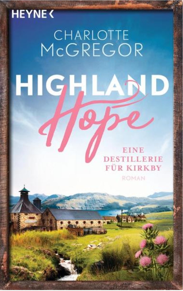 Eine Destillerie für Kirkby (Highland Hope, #3)