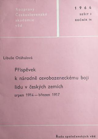 Příspěvek k národně osvobozeneckému boji lidu v českých zemích: srpen 1914 - březen 1917