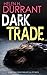 Dark Trade (DI Greco, #3)