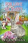 For Love or Bunny