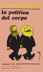 La politica del corpo. Antologia del “FUORI!”, movimento liberazione omosessuale (Paperback)