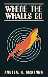 Where the Whales Go