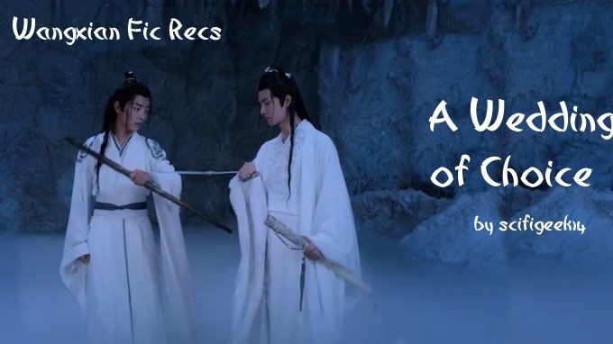 A Wedding of Choice (Online Fanfiction)