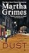 Dust by Martha Grimes