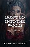 Don’t go into the woods: Seraphina #1
